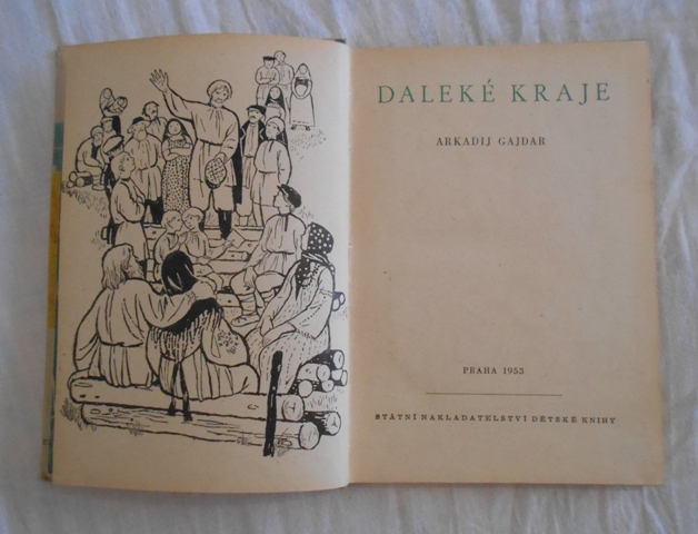 Arkadij Gajdar - Daleké kraje - SNDK 1953