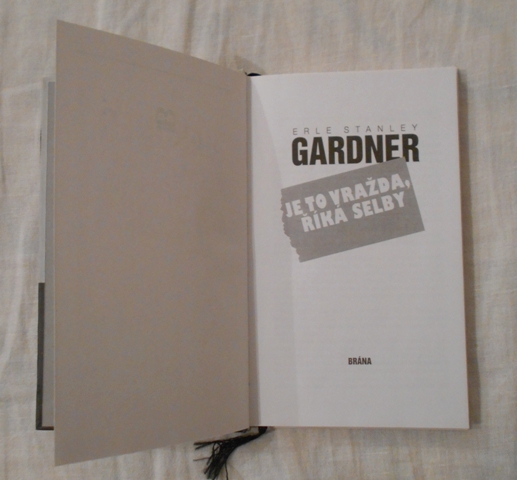 Erle Stanley Gardner - Je to vražda, říká Selby - 1997