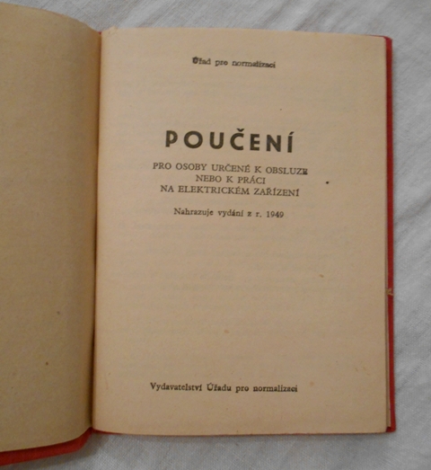 Poučení pro osoby určené obsluze nebo k práci na elektrickém zařízení - 1957