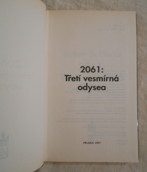 Arthur C. Clarke - 2061: Třetí vesmírná odysea - Baronet 1997