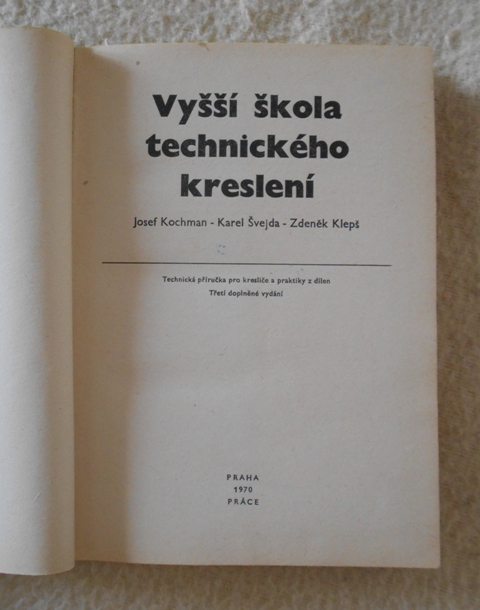 Kochman, Švejda, Klepš - Vyšší škola technického kreslení - 1970