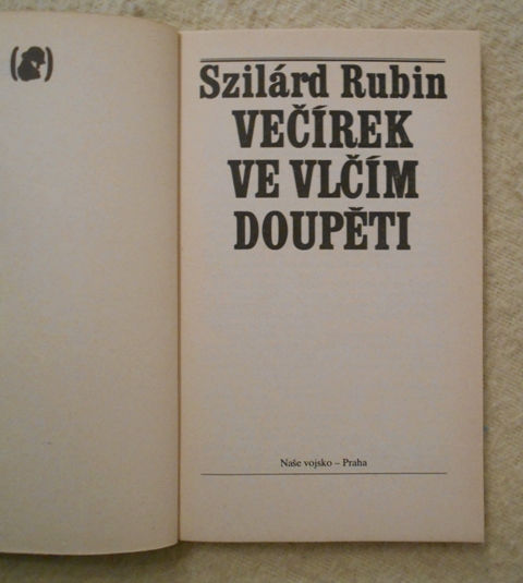 Szilárd Rubin - Večírek ve vlčím doupěti - Napětí 1982