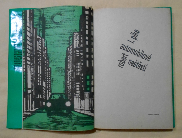 Robert L. Pike - Automobilové neštěstí - Smaragd 1978