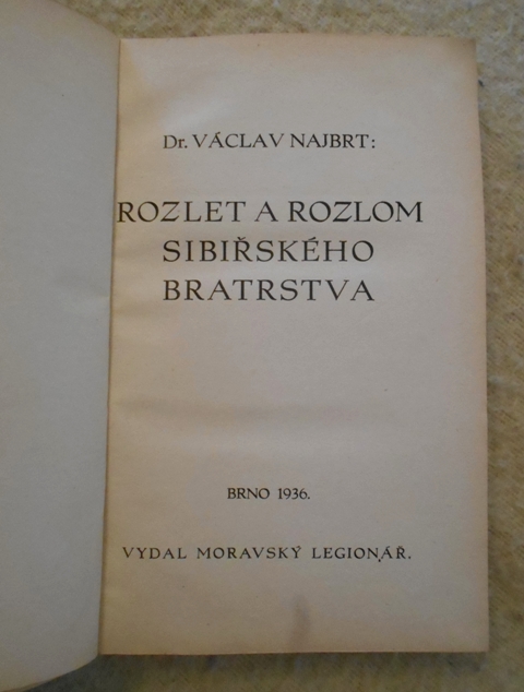 Dr. Václav Najbrt - Rozlet a rozlom sibiřského bratrstva - 1936