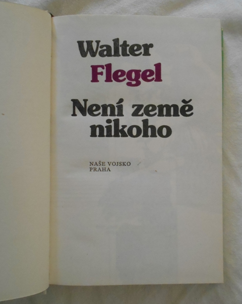 Walter Flegel - Není země nikoho - NV 1983
