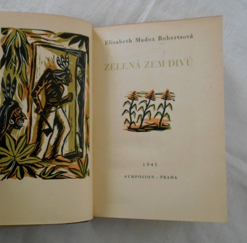 Elisabeth Madox Robertsová - Zelená zem divů - Symposion 1941