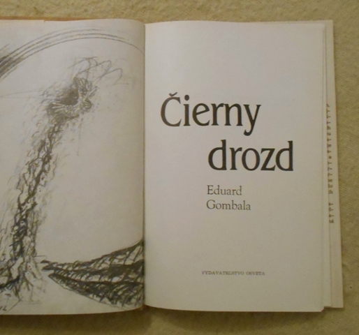 Eduard Gombala - Čierny drozd - 1986