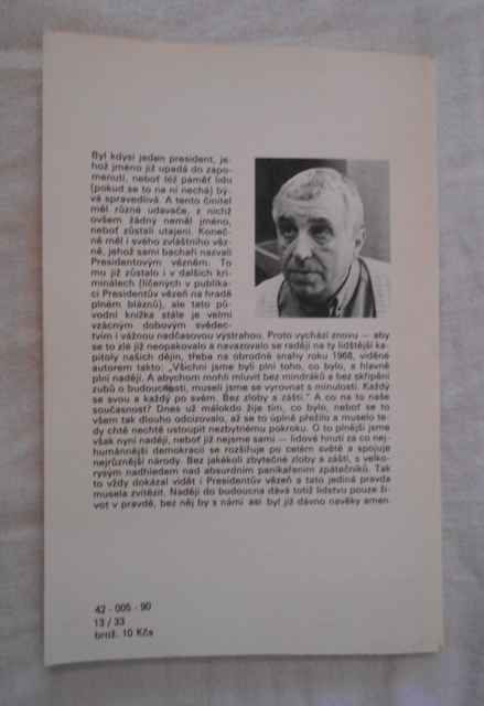 Vladimír Škutina - Presidentův vězeň - 1990