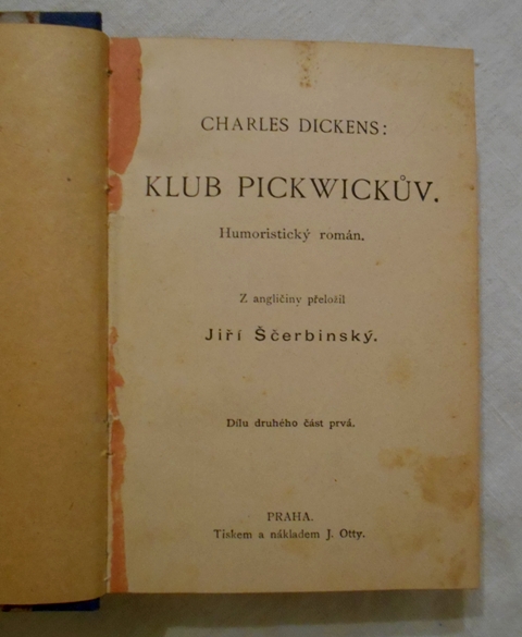Charles Dickens - Klub Pickwickův - dílu druhého část prvá - 1927