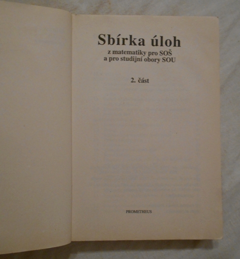 Sbírka úloh z matematiky pro SOŠ a pro studijní obory SOU - 2. část