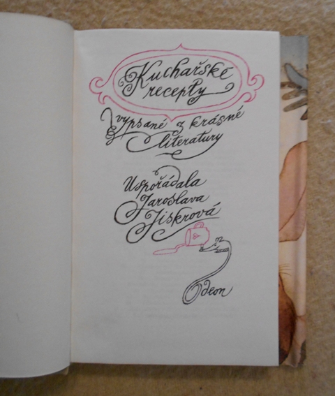 Kuchařské recepty vypsané z krásné literatury - 1989