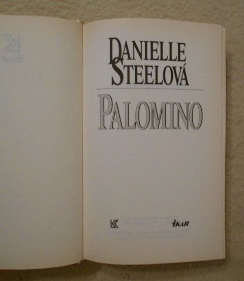 Danielle Steelová - Palomino - Ikar 1996