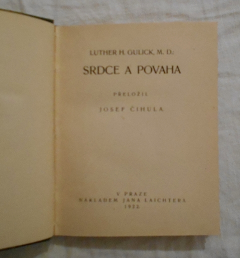 Luther H. Gulick - Srdce a povaha - Praha 1922