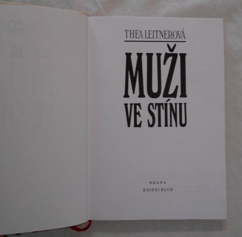 Thea Leitnerová - Muži ve stínu - 1997
