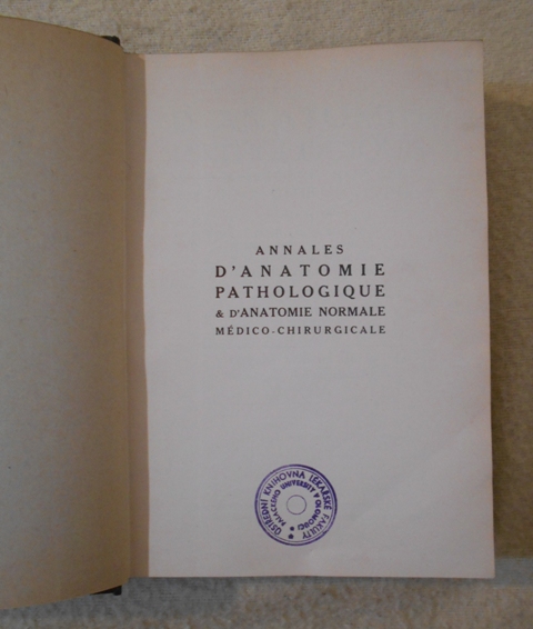 Annales D´Anatomie Pathologique 1934 - Paříž 1934 - francouzsky