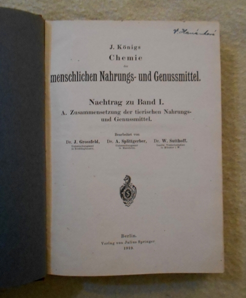 J. Kőnigs - Chemie der menschlichen Nahrungs- und Genussmittel - 1919 / německy /