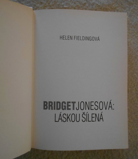 Helen Fieldingová - Bridget Jonesová: Láskou šílená - 2014