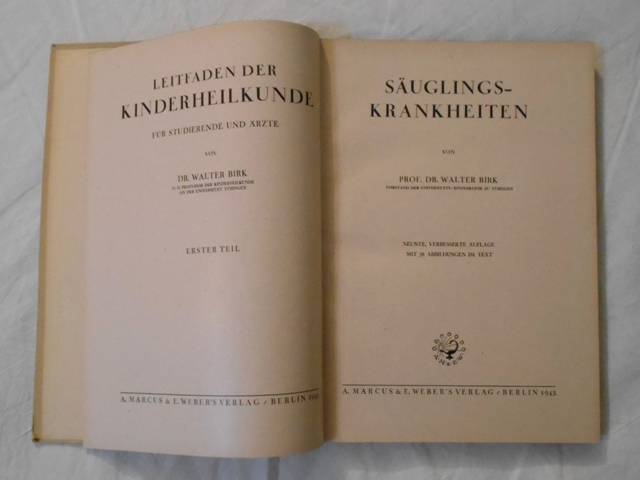 Walter Birk - Säuglingskrankheiten - Berlin 1943