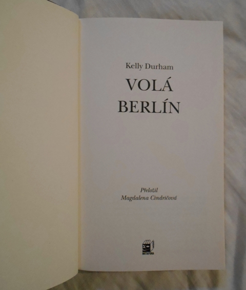 Kelly Durham - Volá Berlín - 2018