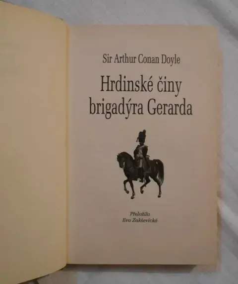 Sir Arthur Conan Doyle - Hrdinské činy brigadýra Gerarda - 2011