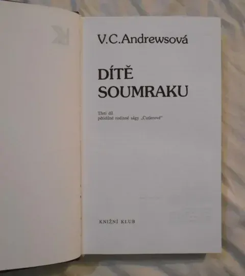 V.C. Andrewsová - Dítě soumraku - rodinná sága Cutlerové 3 - 1994