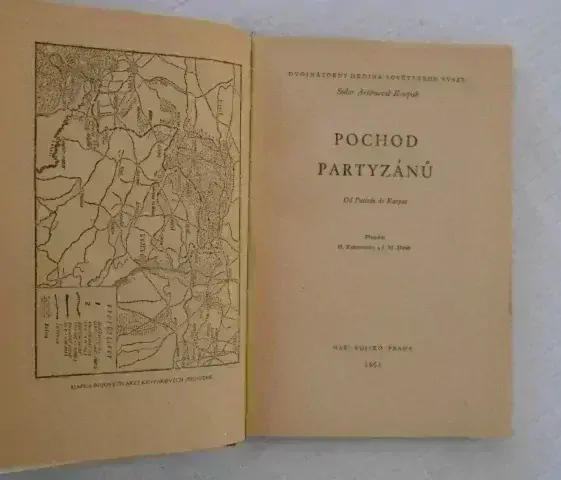 S.A. Kovpak - Pochod partyzánů Od Putivlu do Karpat - 1951