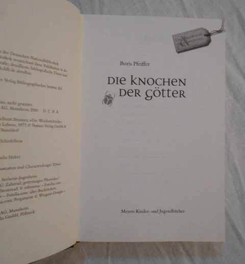 Boris Pfeiffer - Die Knochen der Götter - Meyers Akademie der Abenteuer 1 - 2010 - německy