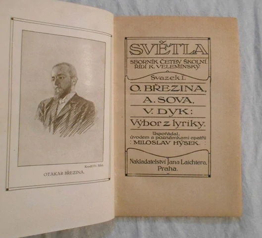 Světla Sborník četby školní sv. 1 - O. Březina, A. Sova, V. Dyk: Výbor z lyriky - Praha 1913