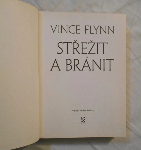 Vince Flynn - Střežit a bránit - 2009