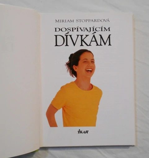 Dr. Miriam Stoppardová - Dospívajícím dívkám - 2001
