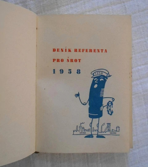 Deník referenta pro šrot 1958 - Kovošrot, n.p. 1957