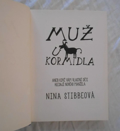 Nina Stibbeová - Muž u kormidla - 2017