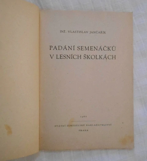 Vlastislav Jančařík - Padání semenáčků v lesních školkách - Lesnické aktuality 3 - 1960
