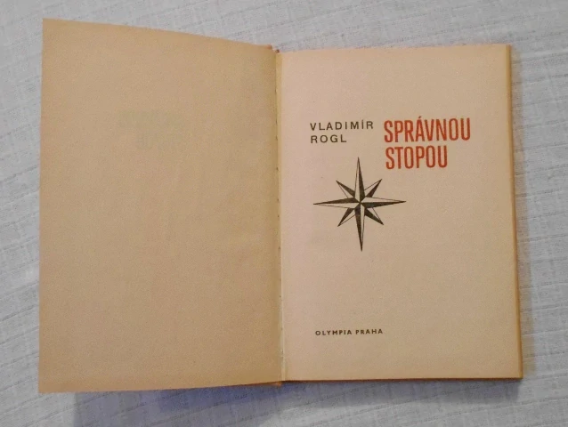 Vladimír Rogl - Správnou stopou - 1974