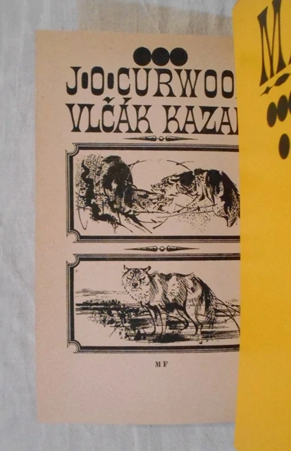 James Oliver Curwood - Vlčák Kazan - Edice Třináct 1973