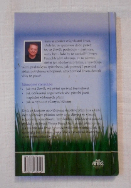 Pierre Franckh - Jak si správně přát - 2005