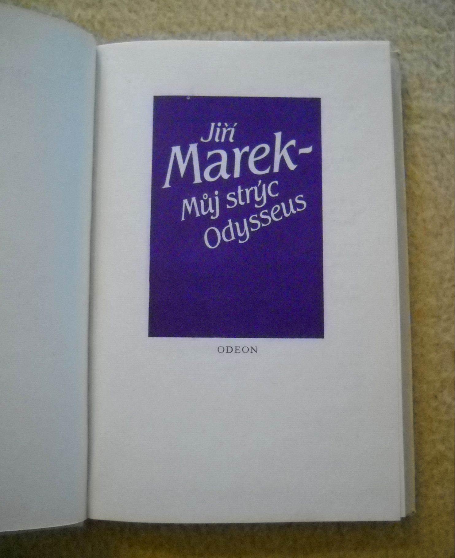 Jiří Marek - Můj strýc Odysseus - Odeon 1983