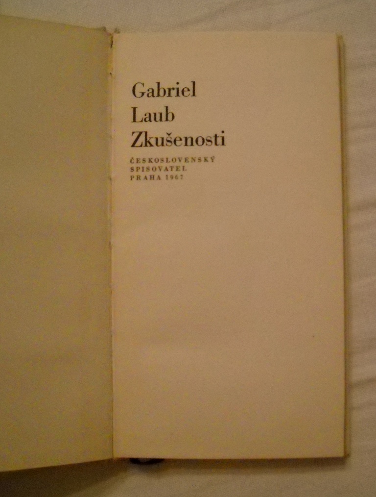 Gabriel Laub - Zkušenosti / Milan Růžička - Nevhodná slova - 1967