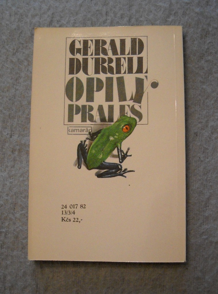 Gerald Durrell - Opilý prales - 1982