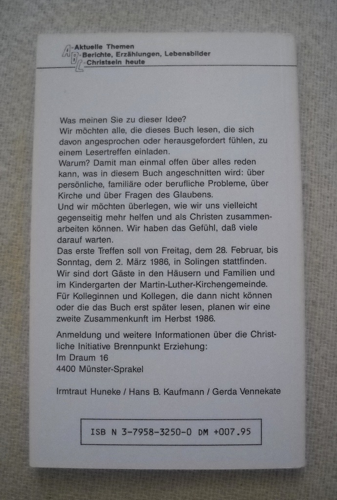 I. Huneke - In unserem Kindergarten hat Gott bei mir angefangen - 1985
