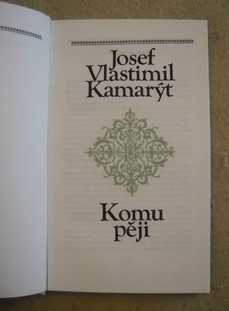 Josef Vlastimil Kamarýt - Komu pěji - 1983