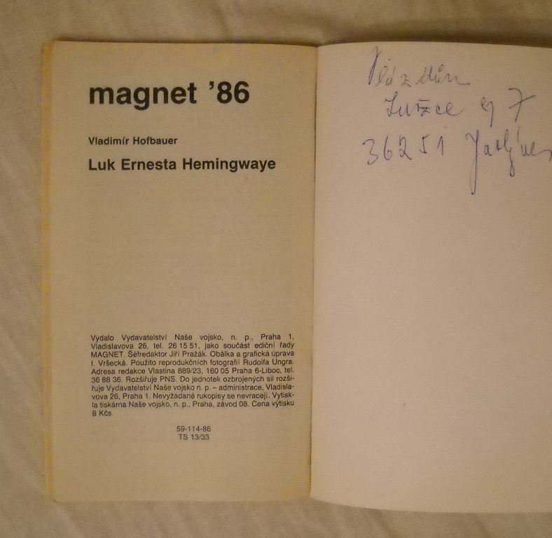 Vladimír Hofbauer - Luk Ernesta Hemingwaye - Magnet 1986