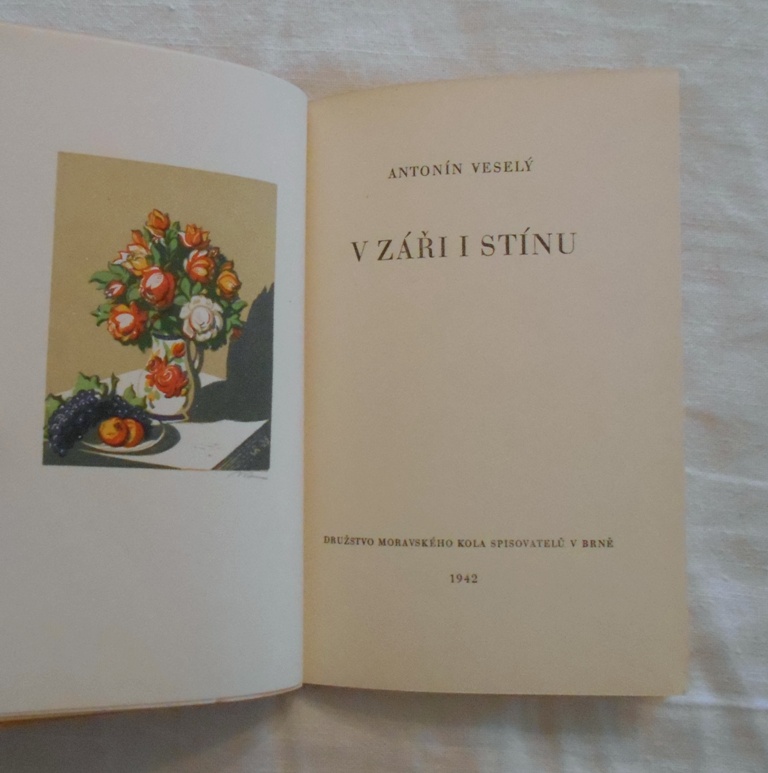 Antonín Veselý - V záři i stínu - Brno 1942