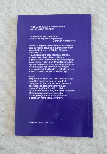 R. Abeln, A. Kner - Jak se máme modlit? - 1994