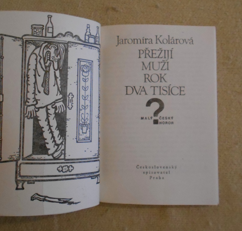 Jaromíra Kolárová - Přežijí muži rok dva tisíce? - 1982