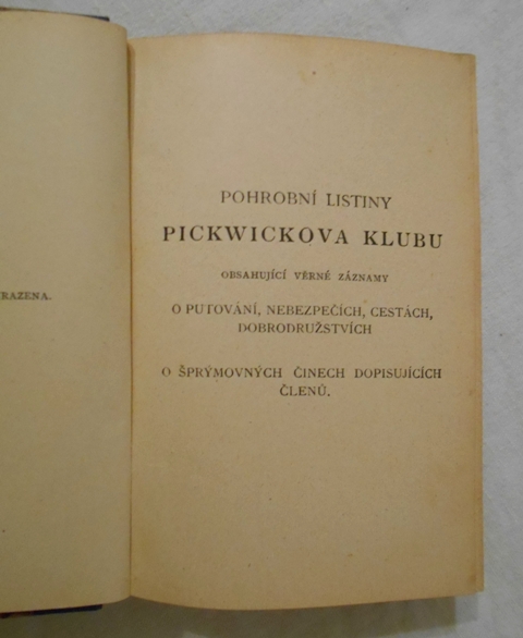 Charles Dickens - Klub Pickwickův - dílu druhého část prvá - 1927