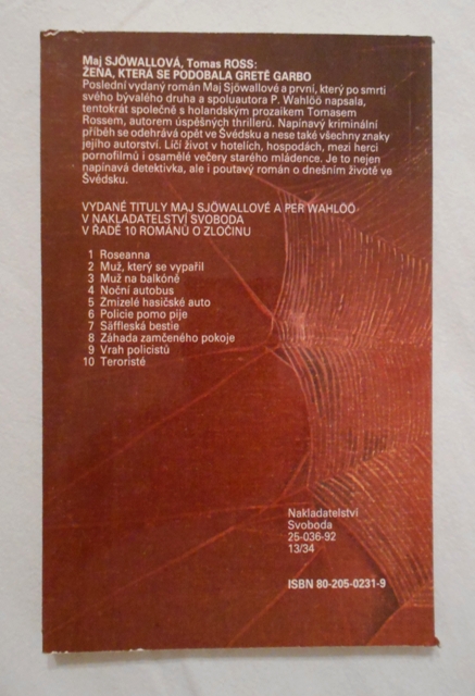 Sjőwallová, Ross - Žena, která se podobala Gretě Garbo - 1992