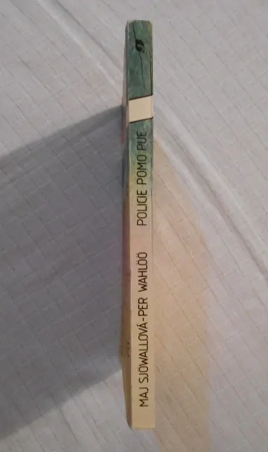 Sjőwallová, Wahlőő - Policie pomo pije - Svoboda 1990