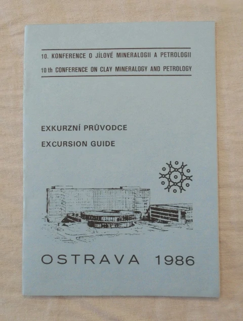 Doprovodné tisky 10. konference o jílové mineralogii a petrologii - Ostrava 1986 - anglicky
