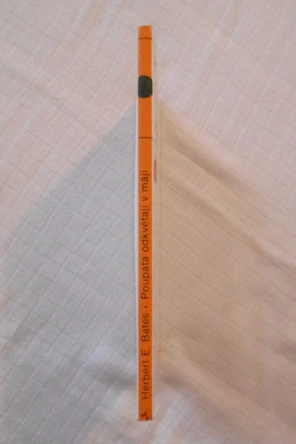 Herbert E. Bates - Poupata odkvétají v máji - Odeon 1980